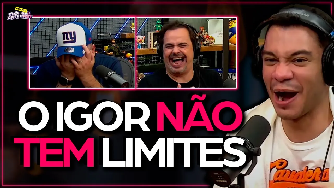 O IGOR FAZ PIADA COM QUALQUER COISA KKKKK!