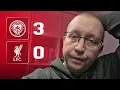 Nowhere near good enough, again! | Man City 3-0 Liverpool | Pajak's Match Reaction