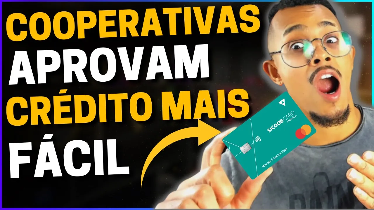 ????SIM! CARTÃO DE CRÉDITO APROVA NA HORA E MAIS FÁCIL SENDO DE COPERATIVA