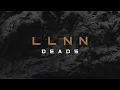 Download Lagu LLNN - Deads (Full Album)