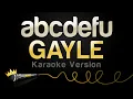 Download Lagu GAYLE - abcdefu (Karaoke Version)