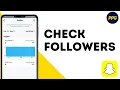 How To Check Snapchat Followers