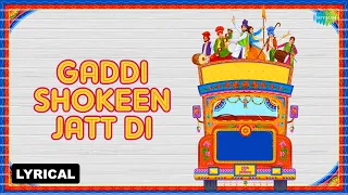gaddi shokeen jatt di lyrical pamma meenakshi punjabi song