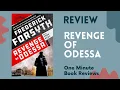 Revenge of Odessa The Odessa Series Book 2 by Frederick Forsyth One Minute Book Review