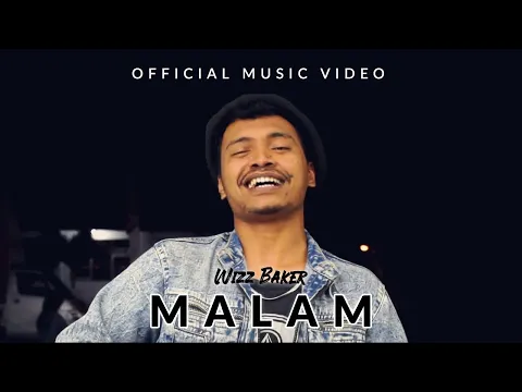 Download MP3 Wizz Baker - Malam (Official Music Video) |H.O.D