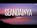 Vierra - Seandainya(Lirik)