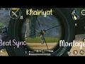 Khariyiat Beat Sync Montage||Pubg Montage||