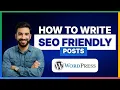 How to write SEO friendly posts in WordPress 2026 Full Guide