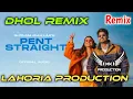 Download Lagu Pent Straight Gurnam Bhullar Dhol Remix Ft Lahoria Production New Panjabi Song 2022 Hd Remix 📼