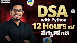 DSA with Python in Telugu Complete DSA with Python in 12 Hours Python Telugu PythonLife
