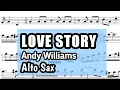 Download Lagu Love Story Alto Sax Sheet Music Backing Track Play Along Partitura