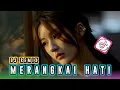 Download Lagu DJ MERANGKAI HATI - REMIX JEDAG JEDUG FULL BASS TERBARU 2025