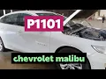 P1101 intake airflow system performance Chevrolete Malibu 2019