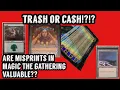 Magic the Gathering Misprints Are they Valuable