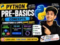 Python Pre-Basics If-Else Conditions For Loop While Loop