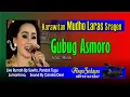 Karawitan Mudho Laras terbaru GUBUG ASMORO By RIRIK Ayu
