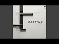Download Lagu Destiny