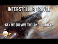 Download Lagu Interstellar Travel - Can We Survive The Long Journey?