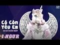 Download Lagu [ 1 HOUR ] CÓ CÒN YÊU EM - NGUYỄN KIỀU OANH | CA SĨ GIẤU MẶT COVER
