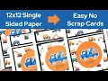 Another Single Sided 12x12 Paper Idea No Scraps