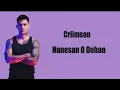 Download Lagu Hanesan O Dehan-  Crimson Lirik
