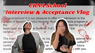 CRNA School Interview Acceptance vlog