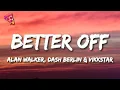 Download Lagu Alan Walker, Dash Berlin \u0026 Vikkstar - Better Off (Alone, Pt. III)