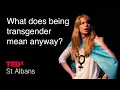 What does being transgender mean anyway Ashley Simmons TEDxSt Albans