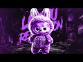 Download Lagu LABUBU REGGAETON (Slowed) - SXLLX, DJ BLVDE, DJ VIBER