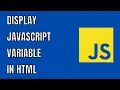 Display JavaScript Variable In HTML - HowToCodeSchool com