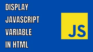 Display JavaScript Variable In HTML - HowToCodeSchool com