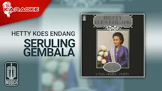 Download Hetty Koes Endang - Seruling Gembala (Official Karaoke Video) MP3