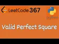 LeetCode 367 - Valid Perfect Square LeetCode in Python DSA Anonymous Data Scientist