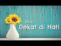 Download Lagu Ran - Dekat di Hati (Lyric)