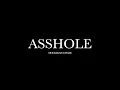 Asshole by Hooligan Chase (Lyrics)