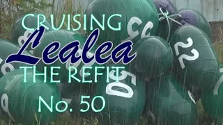 Cruising Lealea Refit No. 50: After the Rainbow