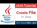 JAVA Tutorial Part - 30-A How to Create File Through Java