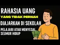Download Lagu Rahasia Tentang Uang yang Tidak Pernah Diajarkan di Sekolah | Bagaimana uang bisa bekerja untukmu