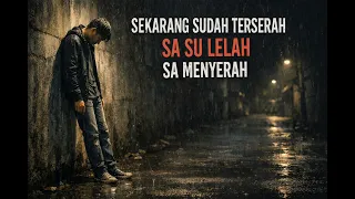 sekarang sudah terserah sa su lelah sa menyerah ska cover version 