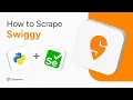 How to Scrape Swiggy Data - Complete Python Selenium Tutorial