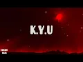 K.Y.U (Official Lyrics) | KALAM INK || prod by Raspo || 2021 LO-FI STORY TELLING INDIA
