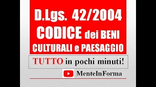 Tutto il codice sui beni culturali e del paesaggio in pochi minuti - riassunto (DLgs 42 / 2004)