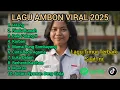 Lagu Ambon Terbaik Playlist Lagu Timur Viral 2025 Tanpa Iklan
