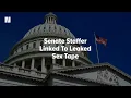 Senate Staffer Allegedly Caught In Leaked Sex Tape