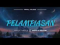 Download Lagu LAGU PELAMPIASAN + SPEED UP \u0026 REVERB VIRAL TIKTOK - NAYLA FADILA