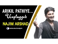 Arikil Pathiye Unplugged Version by Najim Arshad Kaumudy TV