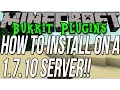 How To Install Plugins On A Minecraft 1 7 10 Bukkit Server
