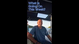 What’s Happening On Board This Week?