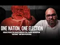 Download Lagu One Nation, One Election, One Mistake | Jan Hith Mein Jaari  | 010