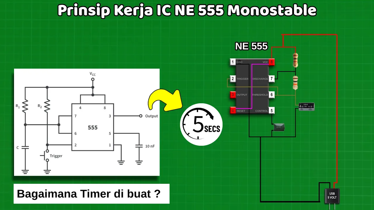 Prinsip Kerja IC NE555 Timer Monostable | Tombol ditekan Timer Berjalan